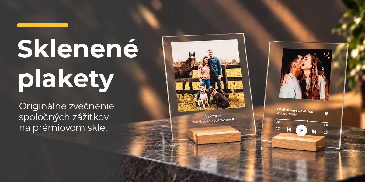 Sklenené plakety. Originálne zvečnenie spoločných zážitkov na prémiovom skle.